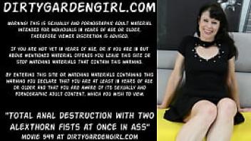Total anal destruction with two alexthorn fists at once in ass dirtygardengirl amp alexthorn