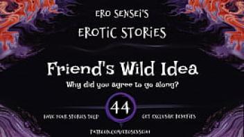 Friend  wild idea erotic audio for women eses44