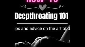 How to deepthroating 101
