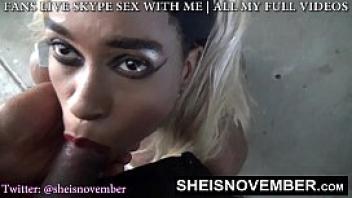 My stepsister msnovember gave me a public blowjob on her knees before i ejaculated my cum onto her cute ebony face on sheisnovember