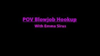 Pov bj hook up with emma sirus