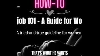 Blowjob 101 a guide for women